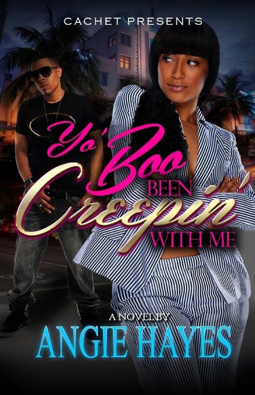 Yo' Boo Been Creepin' With Me Books