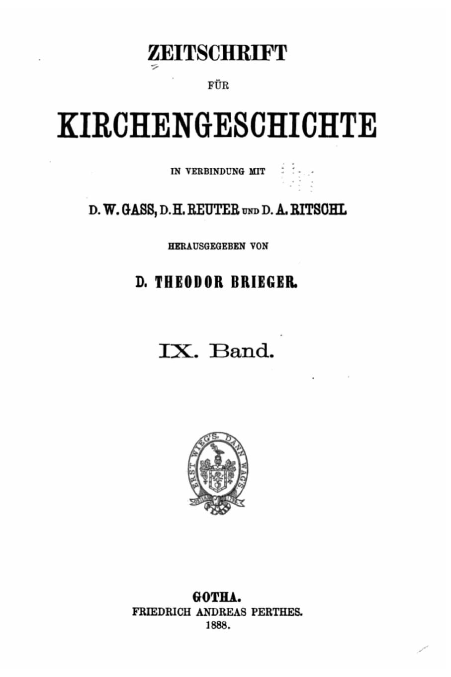 Zeitschrift für Kirchengeschichte - IX Band Religion & Esotericism
