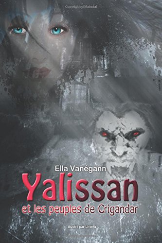 Yalissan et les peuples de Crigandar book