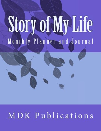 Story of My Life: Journal Entries - Monthly Planner Lifestyle