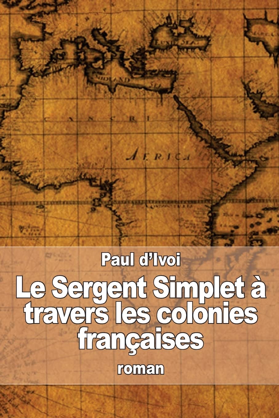 Le Sergent Simplet à travers les colonies françaises book