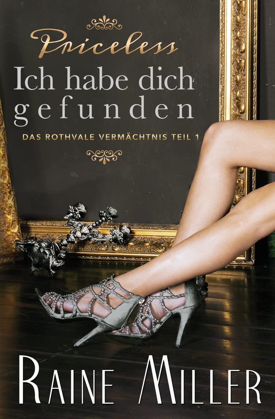 Priceless - Ich habe dich gefunden (Das Rothvale Vermächtnis, Band 1) Contemporary literature