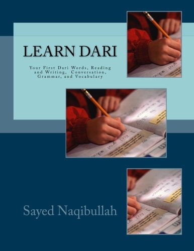 Learn Dari: Your First Dari Words, Conversation, Reading and Writing, Grammar, and Vocabulary Foreign Languages ​​& Dictionaries