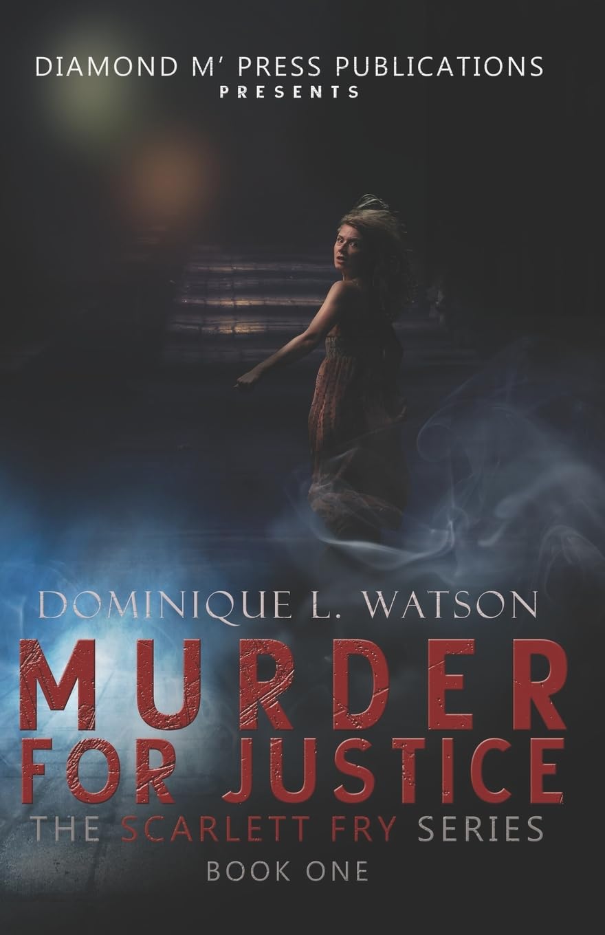 Murder for Justice: A Scarlett Fry Novel (Scarlett Fry Series, Band 1) Contemporary literature