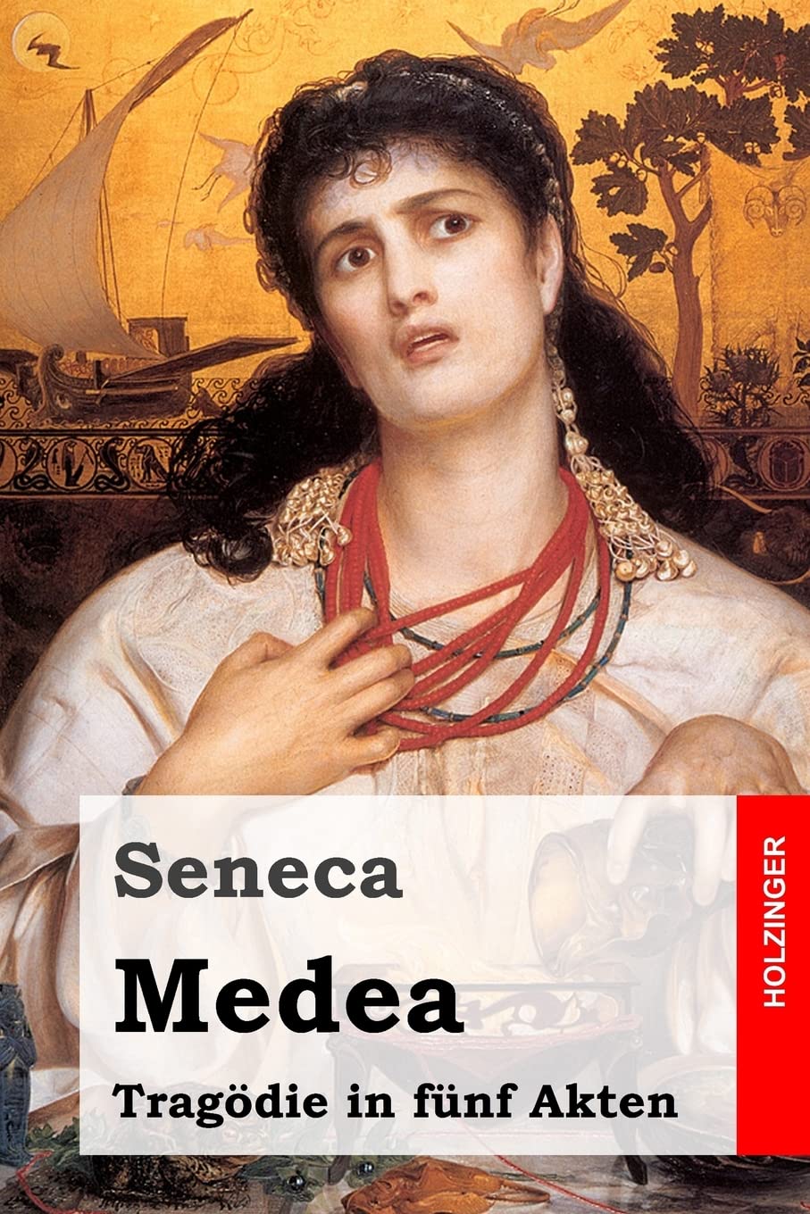 Medea: Tragödie in fünf Akten book