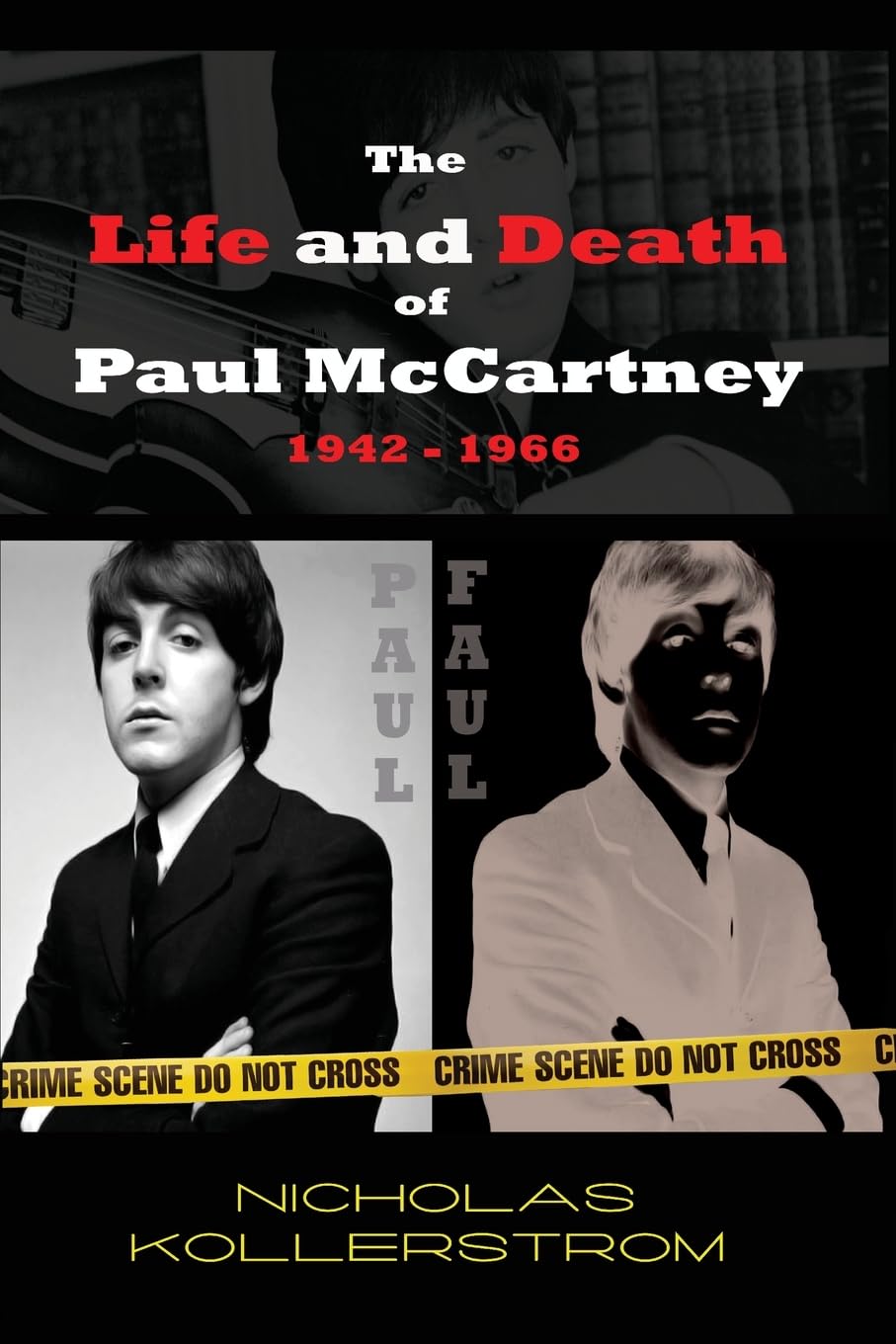 The Life and Death of Paul McCartney 1942 - 1966: A very English Mystery Politics & Society