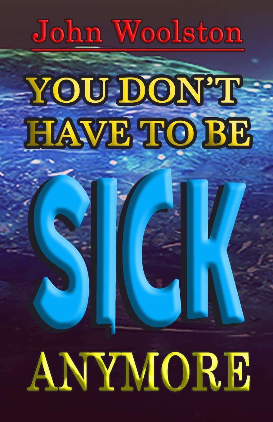 You Don?t Have to be Sick Anymore! Religion & Esotericism