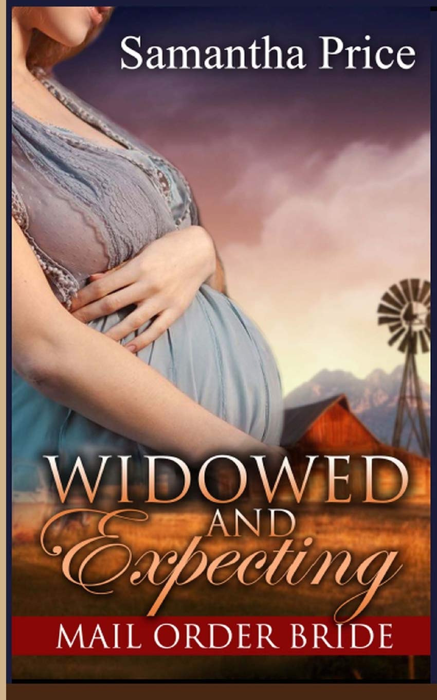 Mail Order Bride: Widowed and Expecting (Western Mail Order Brides, Band 4) Contemporary literature