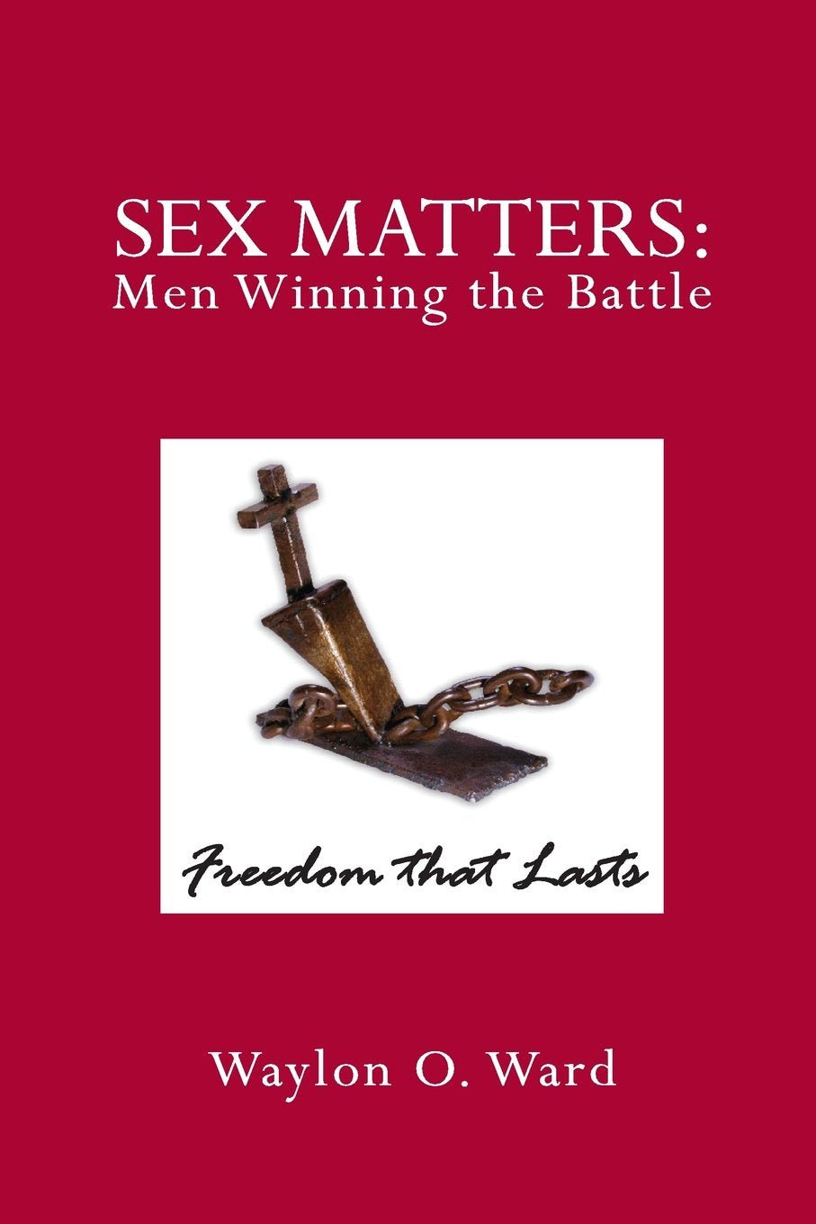 Sex Matters: Men Winning the Battle! Religion & Esotericism
