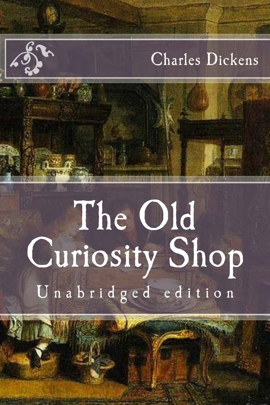 The Old Curiosity Shop: Unabridged edition (Immortal Classics) Classics