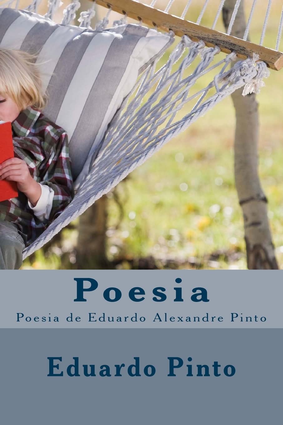Poesia: Poesia de Eduardo Alexandre Pinto Poetry