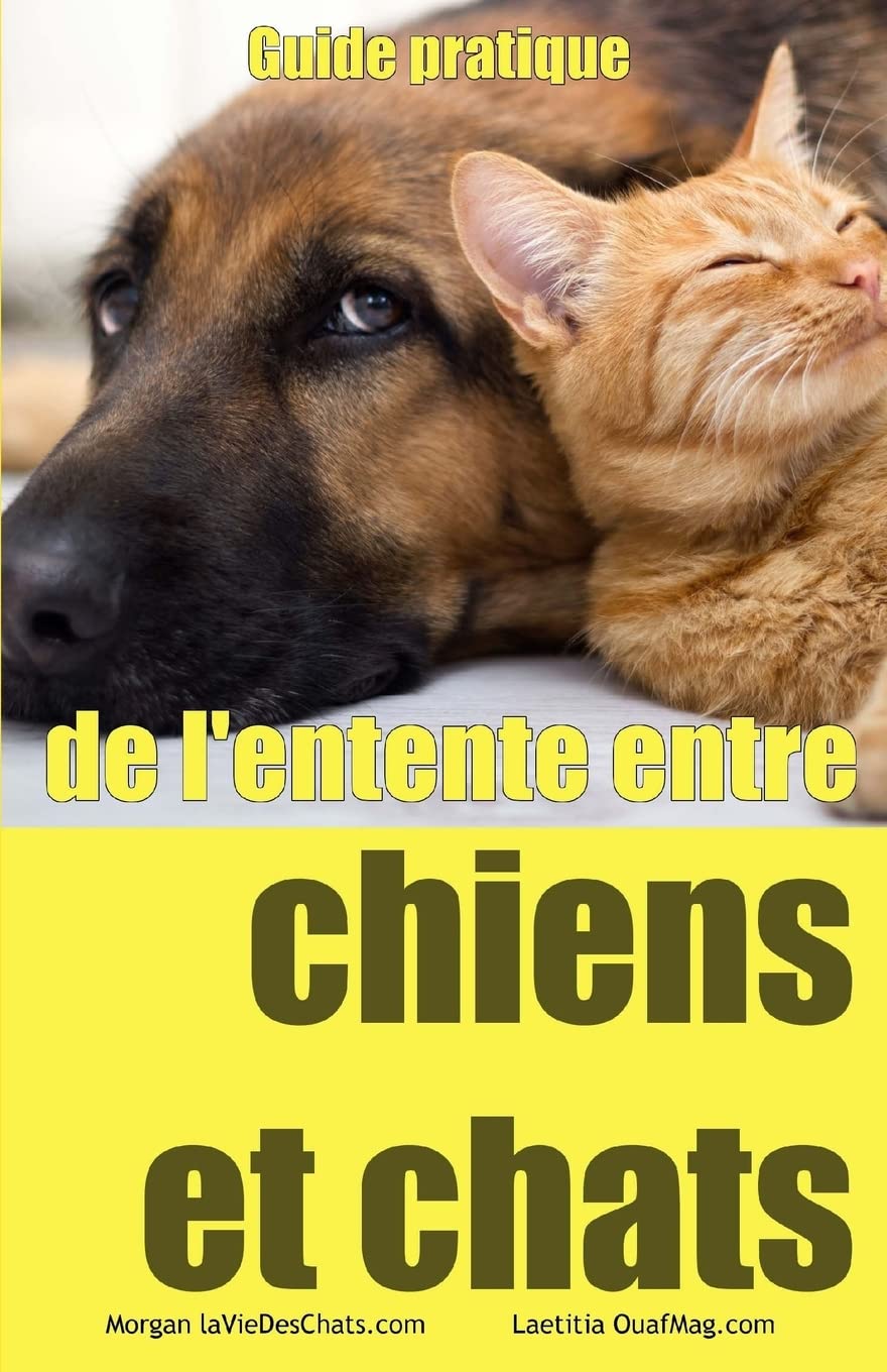 Guide pratique de l'entente entre chiens et chats book
