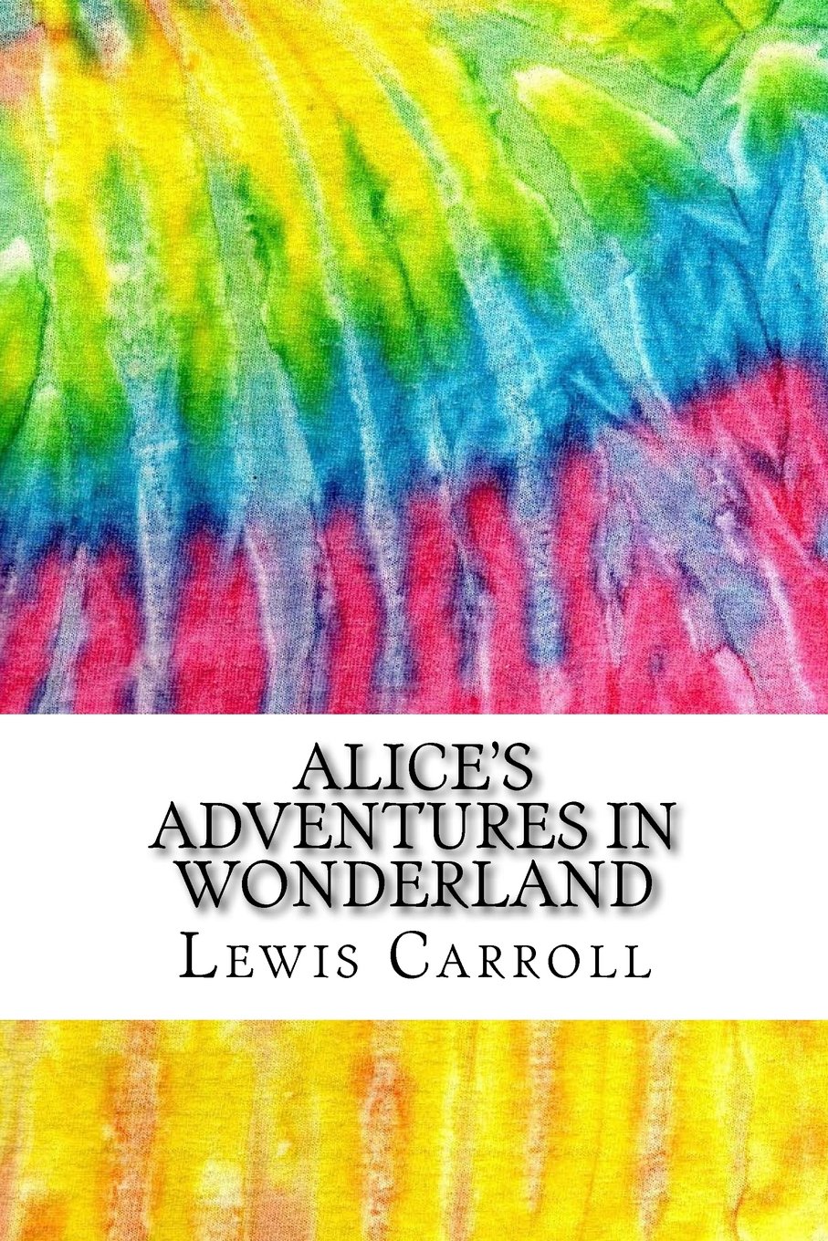 Alice's Adventures in Wonderland: Includes MLA Style Citations for Scholarly Secondary Sources, Peer-Reviewed Journal Articles and Critical Essays (Squid Ink Classics) Classics