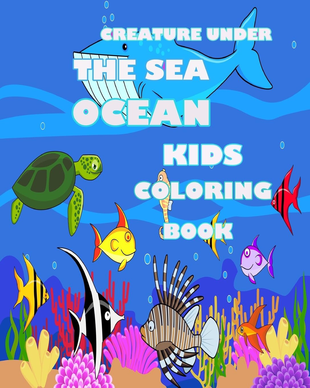 Creature Under The Sea: Ocean Kids Coloring Book (Superb Fun Coloring books For Kids, Band 1) Novels & Short Stories