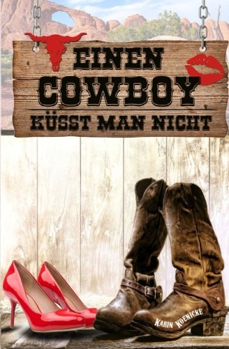 Einen Cowboy küsst man nicht Humour & Satire