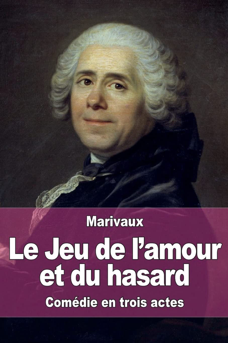 Le Jeu de l’amour et du hasard book