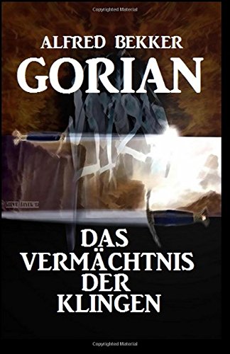 Gorian - Das Vermächtnis der Klingen Books