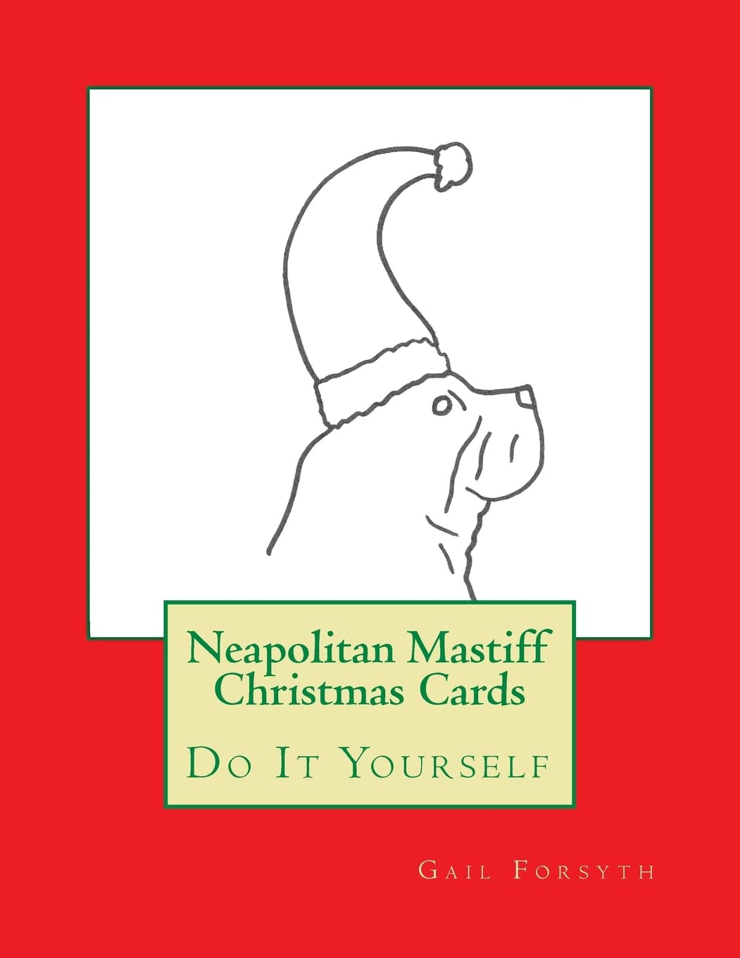 Neapolitan Mastiff Christmas Cards: Do It Yourself Hobbies & Crafts