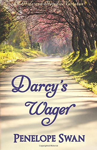 Darcy's Wager: A Pride and Prejudice Variation Classics