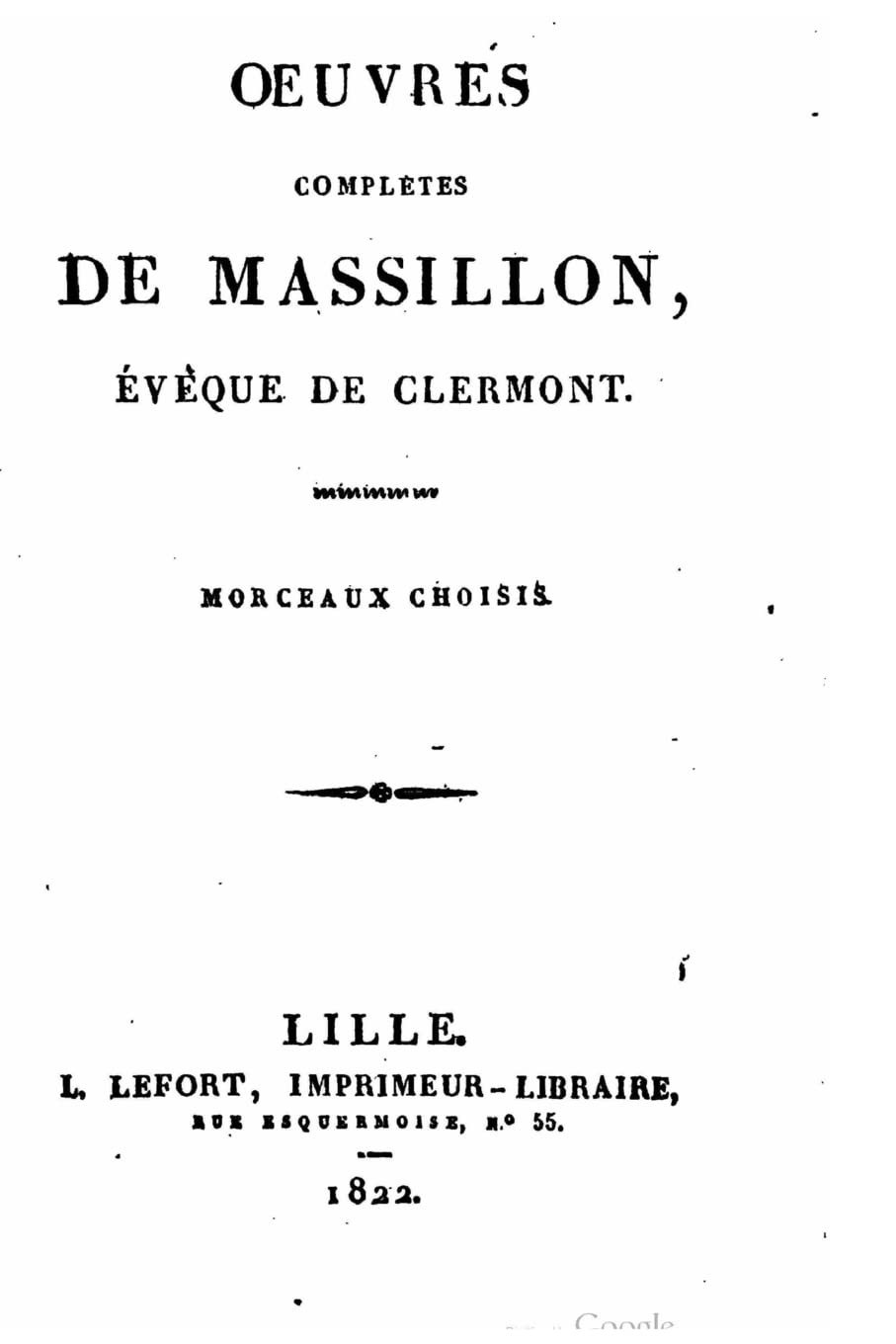 Oeuvres complètes de Massillon, evèque de Clermont Contemporary literature