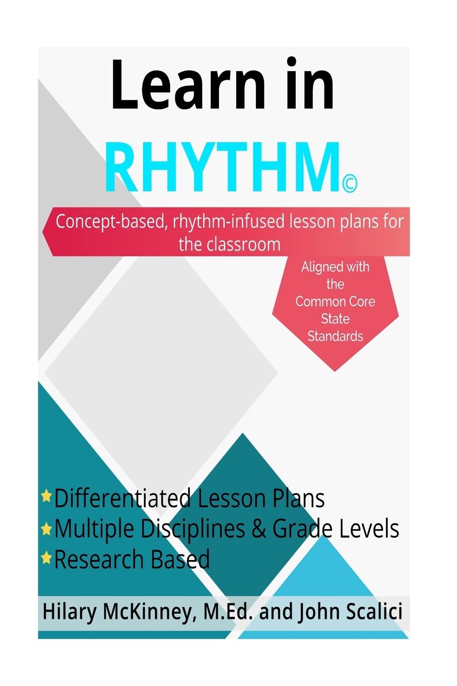 Learn In Rhythm: Concept-based rhythm infused lesson plans for the classroom Books