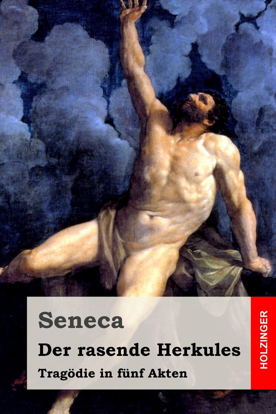Der rasende Herkules: Tragödie in fünf Akten book