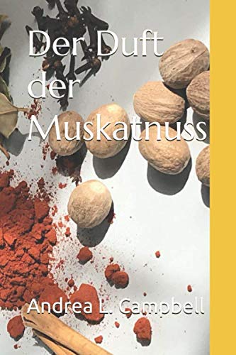 Der Duft der Muskatnuss: Ein Traum wird zum Alptraum Politics & Society