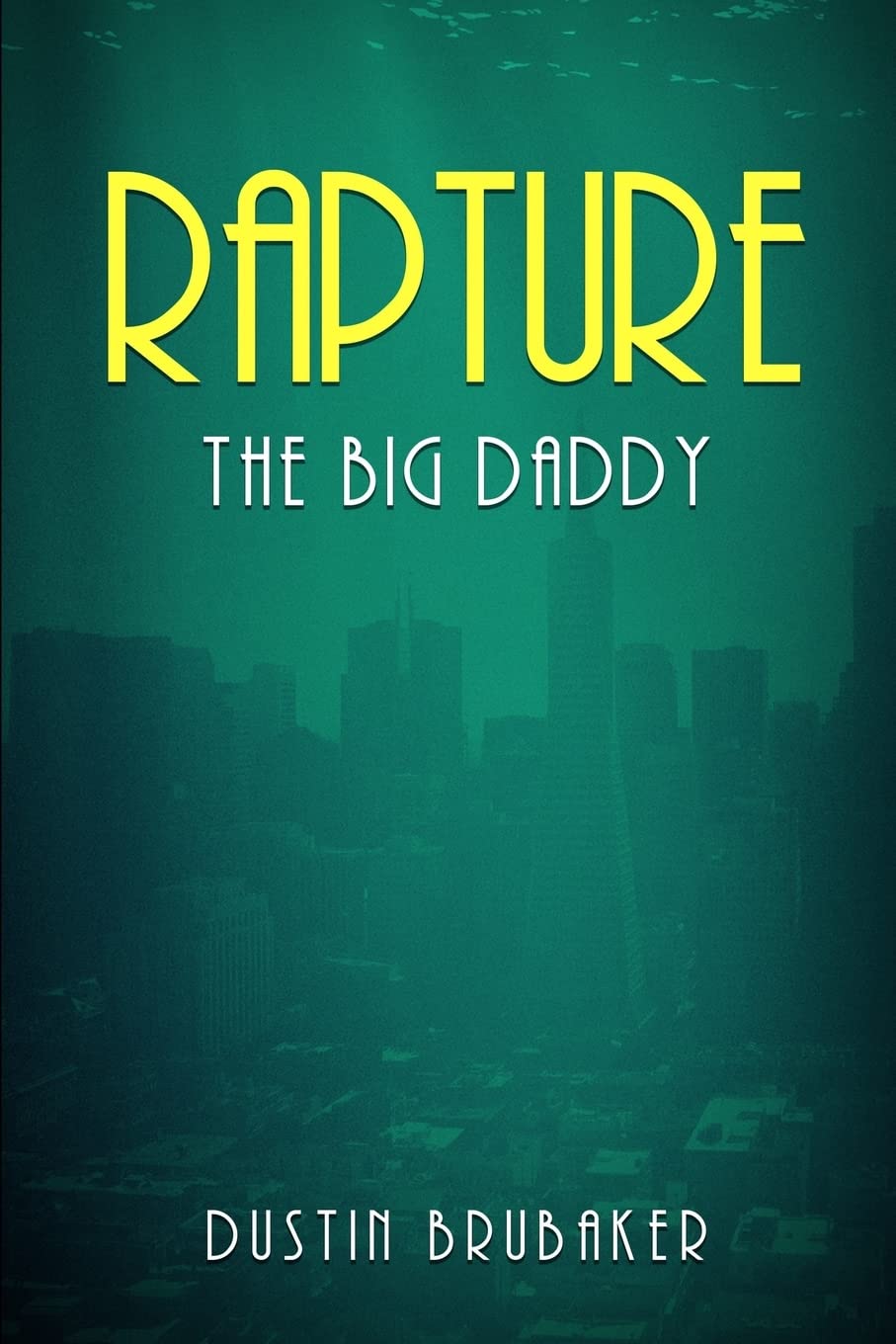 Rapture: The Big Daddy Natural Sciences Books