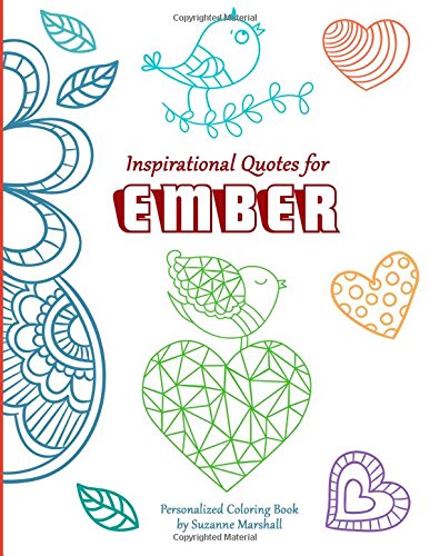 Inspirational Quotes for Ember: Personalized Coloring Book with Inspirational Quotes for Kids (Personalized Books) Tiptoi & Games