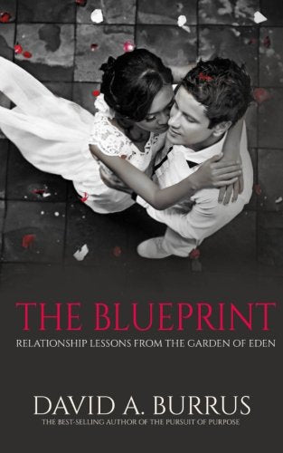 The Blueprint: Relationship Lessons From The Garden of Eden Religion & Esotericism