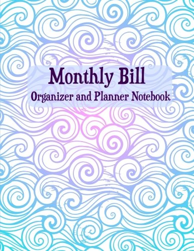 Monthly Bill Organizer and Planner Notebook (Extra Large Budget Planner, Band 90) Business, Finance & Career