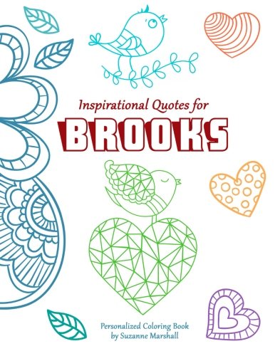 Inspirational Quotes for Brooks: Personalized Coloring Book with Inspirational Quotes for Kids (Personalized Books) Tiptoi & Games