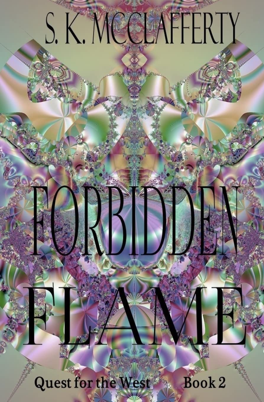 Forbidden Flame (Quest For The West Series, Band 2) Historical Fiction