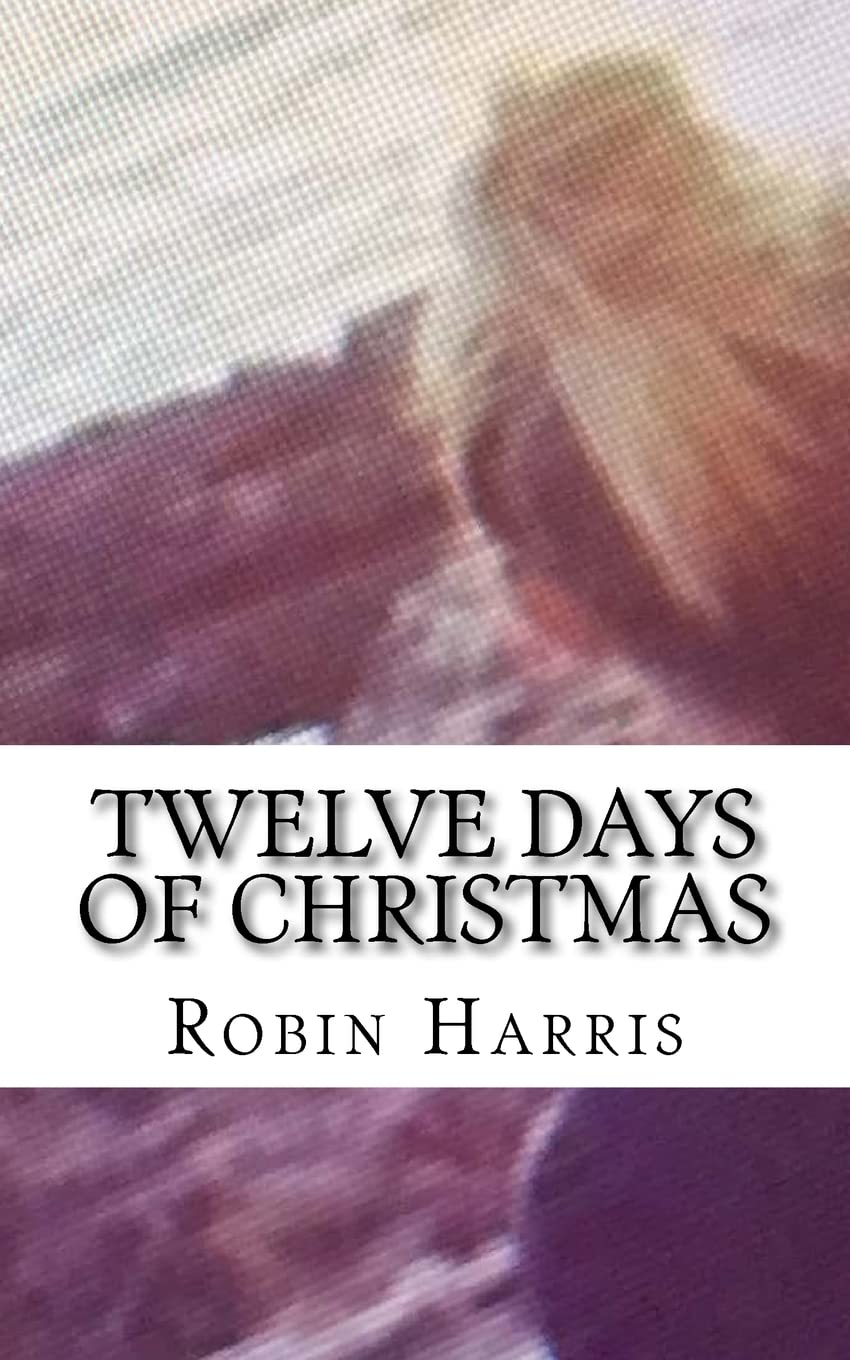 Twelve Days of Christmas: Twelve Days of Chistmas book