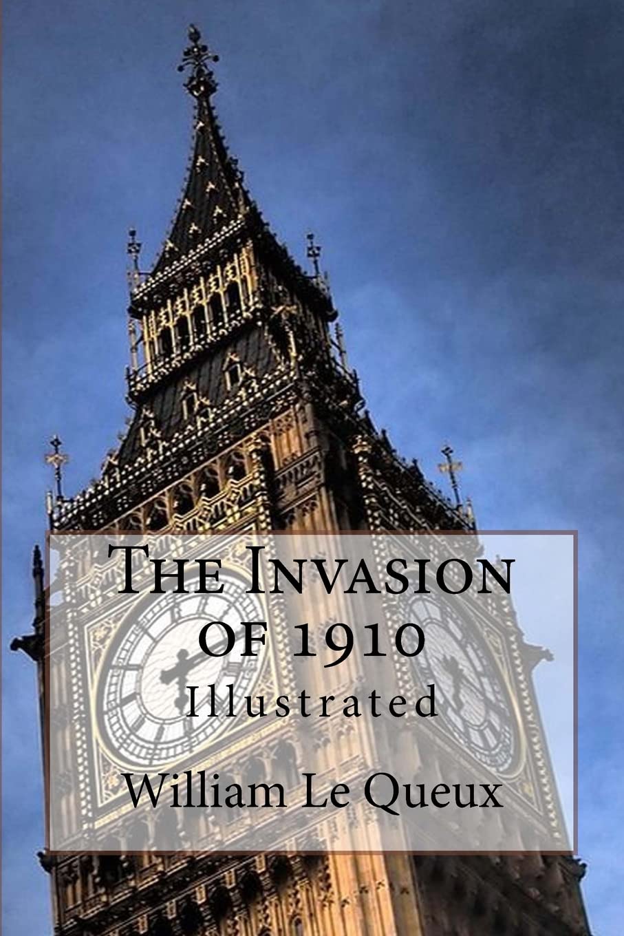 The Invasion of 1910: Illustrated Contemporary literature
