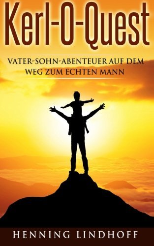 Kerl-O-Quest: Vater-Sohn-Abenteuer auf dem Weg zum echten Mann book