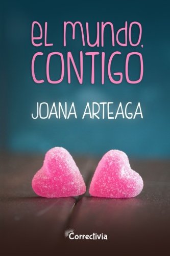 El mundo, contigo Contemporary Romance
