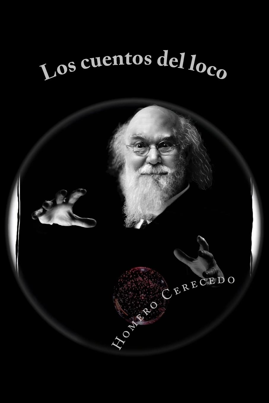 Los cuentos del loco: Narraciones de lo sobrenatural Horror & Mystery