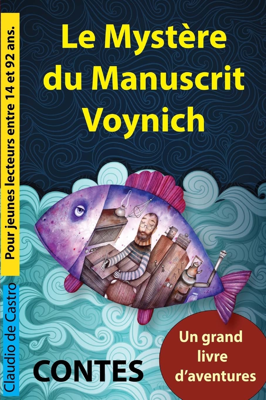 LE MYSTERE Du MANUSCRIT VOYNICH: Contes. Un grand livre d’aventures book