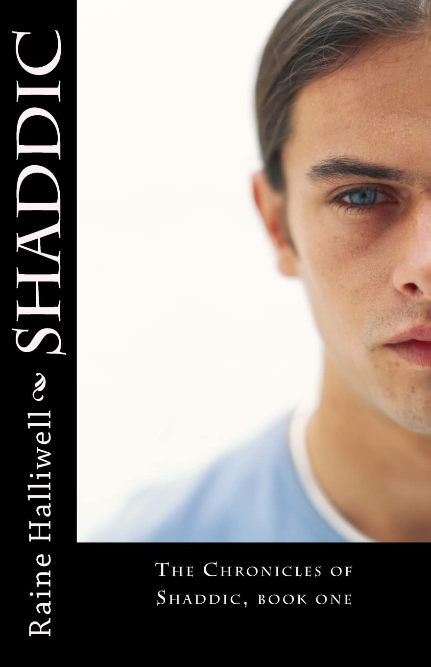 Shaddic: Passion, betrayal and sacrifice have never been more enticing... (The Chronicles of Shaddic, Band 1) Contemporary Romance