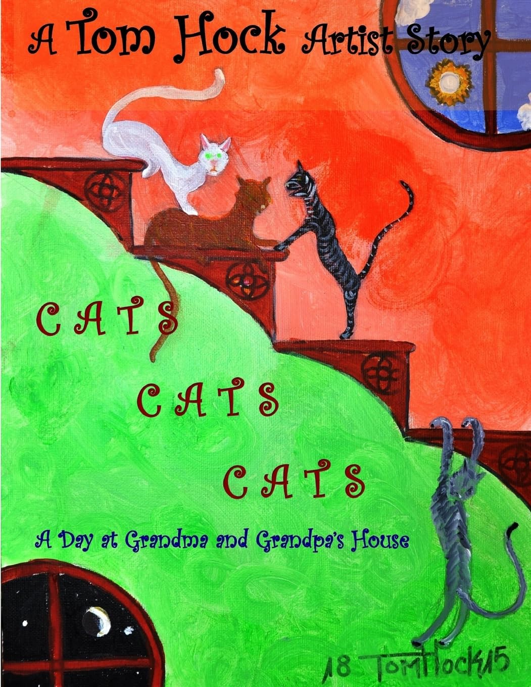 Cats Cats Cats: A Day at Grandma and Grandpa's House Books