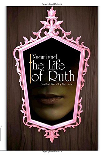Naomi and the Life of Ruth Religion & Esotericism