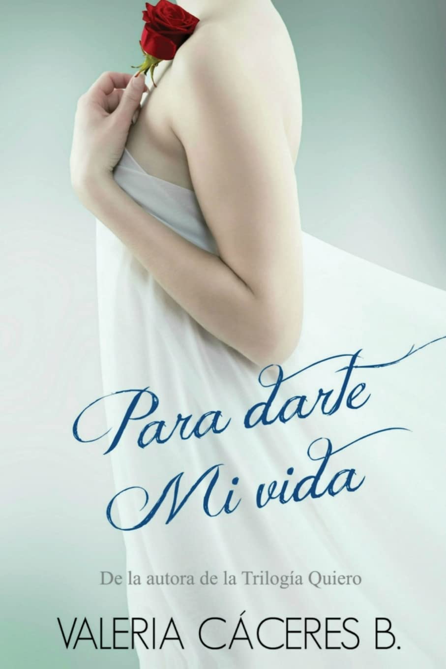 Para darte mi vida Contemporary literature