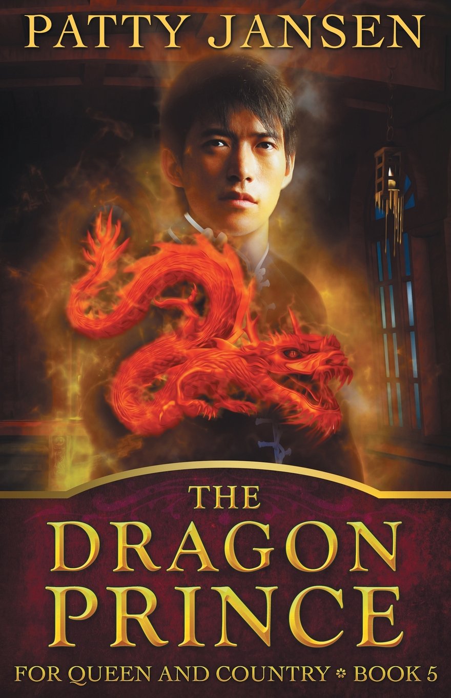The Dragon Prince: For Queen And Country Book 5 Historical Fiction