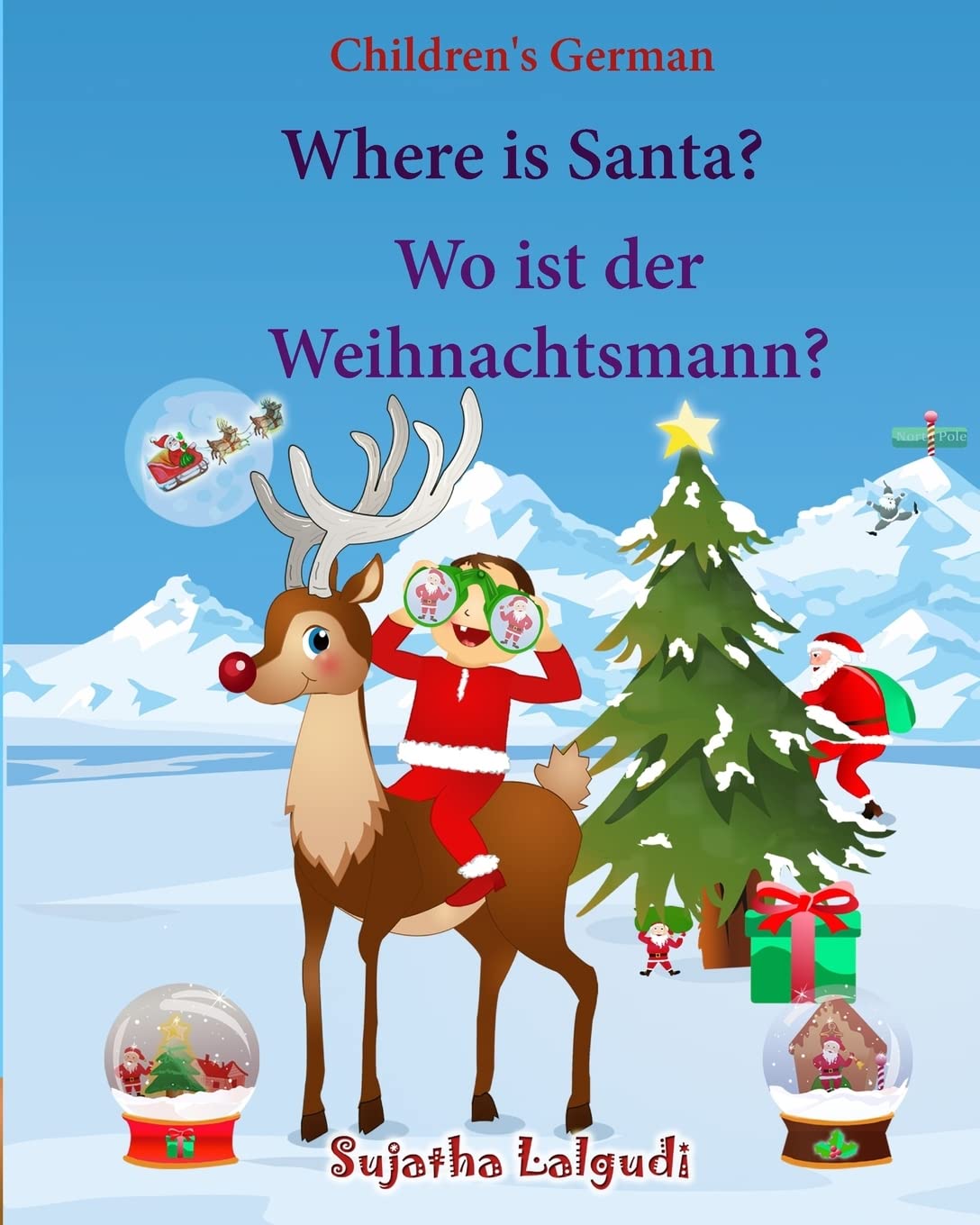 Children's German: Where is Santa. Wo ist der Weihnachtsmann: German picture book, Children's Picture book English-German (Bilingual Edition) (German ... German books for children:, Band 25) Non-fiction