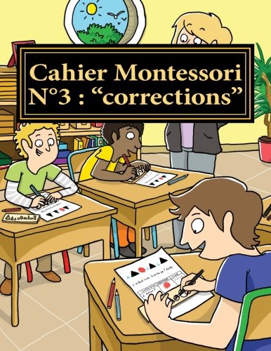 Cahier Montessori 3 "corrections": Corrections des dictées de mots et de phrases book