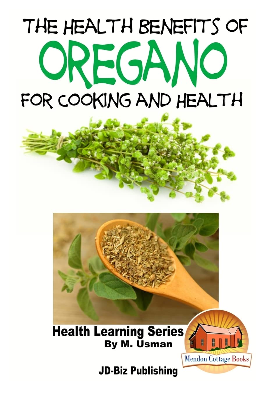 The Health Benefits of Oregano For Healing and Cooking Cooking & Enjoying