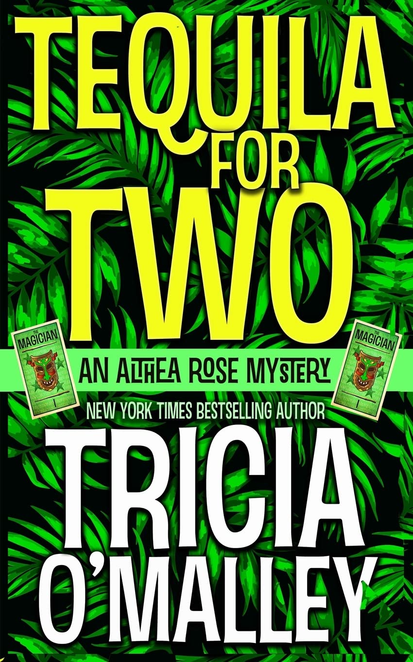 Tequila for Two: An Althea Rose Mystery book