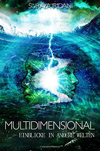 Multidimensional: - Einblicke in andere Welten book