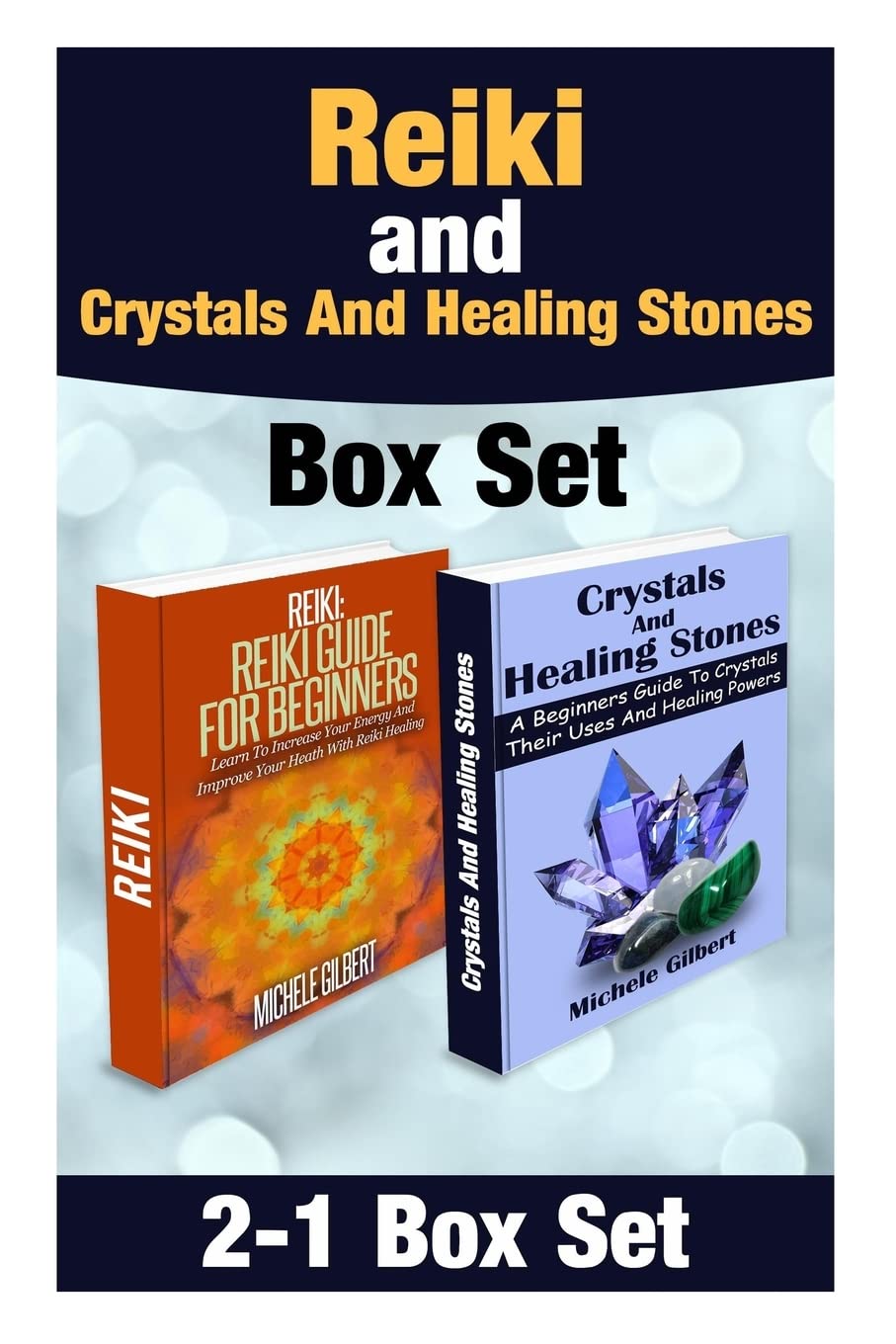 Reiki and Crystals And Healing Stones Box Set book